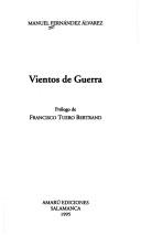 Cover of: Vientos de Guerra by Manuel Fernández Alvarez