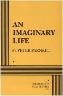 Cover of: An imaginary life by Peter Parnell