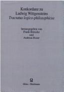 Cover of: Konkordanz zu Ludwig Wittgensteins Tractatus logico-philosophicus