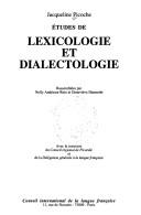 Cover of: Etudes de lexicologie et dialectologie