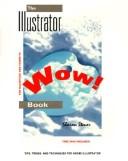 Cover of: The illustrator wow! book by Sharon Steuer