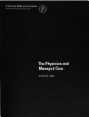 Cover of: The physician and managed care