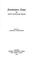 Cover of: Renaissance essays for Kitty Scoular Datta by edited by Sukanta Chaudhuri.