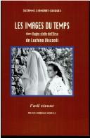 Cover of: Les images du temps dans Vaghe stelle dell'Orsa de Luchino Visconti