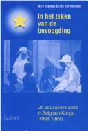 Cover of: In het teken van de bevoogding by Marc Depaepe