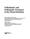 Cover of: Orthodontic and orthopedic treatment in the mixed dentition