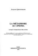 Cover of: La métaphore au cinéma by Jacques Gerstenkorn