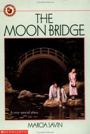 Cover of: The Moon Bridge by Marcia Savin, Savin Marcia