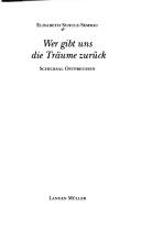 Cover of: Wer gibt uns die Träume zurück by Elisabeth Schulz-Semrau