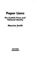 Cover of: Paper lions: the Scottish press and national identity