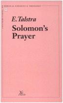Cover of: Solomon's prayer: synchrony and diachrony in the composition of I Kings 8, 14-61