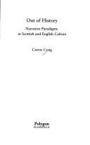 Cover of: Out of history: narrative paradigms in Scottish and English culture