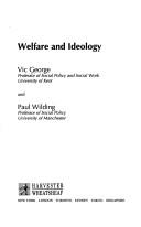 Cover of: Welfare and ideology | Victor George