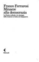 Cover of: Minacce alla democrazia: la Destra radicale e la strategia della tensione in Italia nel dopoguerra