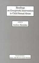 Cover of: Readings on groupwork intervention in child sexual abuse by Andrew Kerslake