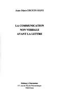 Cover of: La communication non verbale avant la lettre