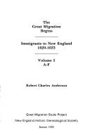 Cover of: The great migration begins: immigrants to New England, 1620-1633