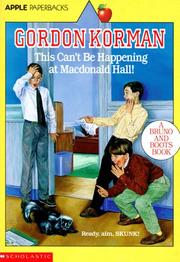 Cover of: This Can't Be Happening at Macdonald Hall by Gordon Korman