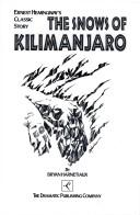 Cover of: The snows of Kilimanjaro by Bryan Patrick Harnetiaux