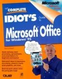 Cover of: The complete idiot's guide to Microsoft Office 95