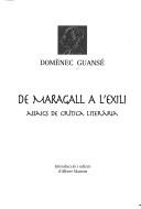 Cover of: De Maragall a l'exili: assaigs de crítica literària