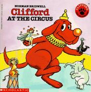 Cover of: Clifford at the Circus (Clifford the Big Red Dog)
