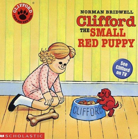 Clifford The Small Red Puppy by Norman Bridwell