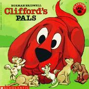 Clifford's Pals (Clifford the Big Red Dog) by Norman Bridwell
