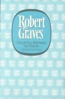 Cover of: Collected writings on poetry by Robert Graves