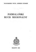 Cover of: Podhalański ruch regionalny by Włodzimierz Wnuk