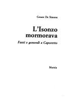 Cover of: L' Isonzo mormorava: fanti e generali a Caporetto