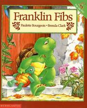 Cover of: Franklin Fibs (Franklin) by Paulette Bourgeois, Brenda Clark, Paulette Bourgeois