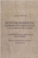 Cover of: Las pruebas del linaje humano y encomienda del hombre: Las probanzas e hidalguía del hombre