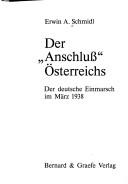 Cover of: Der " Anschluss" Österreichs by Erwin A. Schmidl