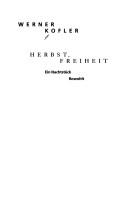 Cover of: Herbst, Freiheit by Werner Kofler