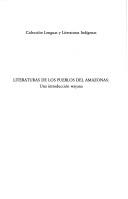 Literaturas de los pueblos del Amazonas by Edmundo Magaña