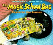Cover of: The magic school bus explores the senses | Joanna Cole