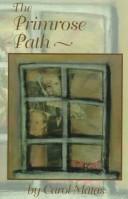 Cover of: The primrose path by Carol Matas
