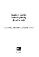 Cover of: Kapitoly z dějin evropské politiky do roku 1648