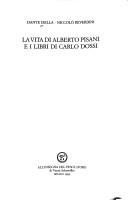 Cover of: La vita di Alberto Pisani e i libri di Carlo Dossi