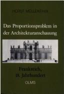 Cover of: Das Proportionsproblem in der Architekturanschauung Frankreich, 18. Jahrhundert