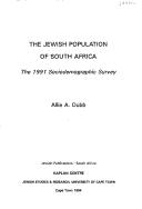 Cover of: The Jewish population of South Africa: the 1991 sociodemographic survey