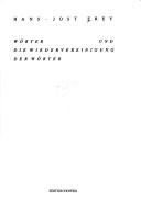 Cover of: Wörter und die Wiedervereinigung der Wörter