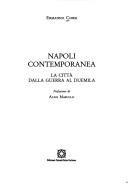 Cover of: Napoli contemporanea: la città dalla guerra al Duemila