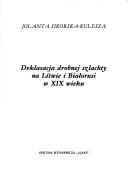 Cover of: Deklasacja drobnej szlachty na Litwie i Białorusi w XIX wieku