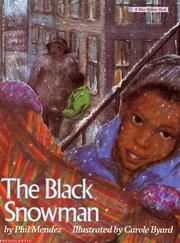 Cover of: The Black Snowman (Blue Ribbon Book) | Phil Mendez