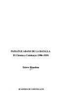 Cover of: Paisatge abans de la batalla by Esteve Riambau