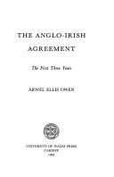 The Anglo-Irish Agreement by Arwel Ellis Owen