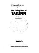 Cover of: living past of Tallinn | Elena Rannu