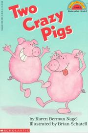 Cover of: Two crazy pigs by Karen Berman Nagel